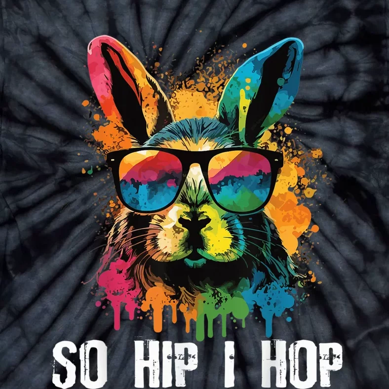 So Hip I Hop Tie Dye Easter Rabbit kid Wo girl Teens Tie-Dye T-Shirt