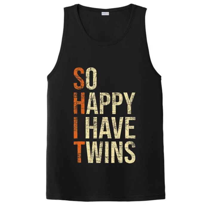 So Happy I Have Twins Twin Dad Father Mother Of Twins Performance Tank