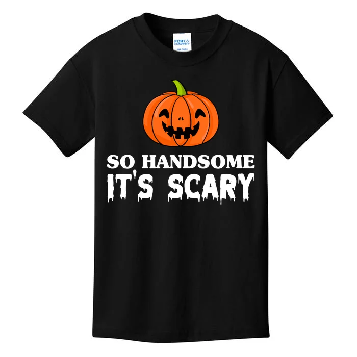 So Handsome Its Scary Funny Halloween Kids T-Shirt