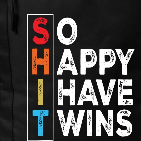 So Happy I Have Twins Funny Mothers Day Fathers Day Mom Dad Tank Top Daily Commute Backpack