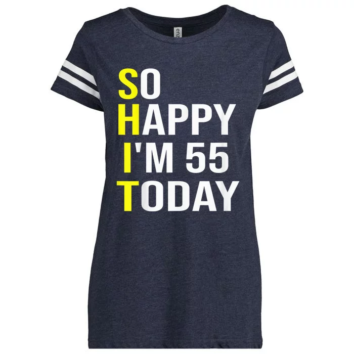 So Happy I'm 55 Today Fifty Five Years Old 55th Birthday Enza Ladies Jersey Football T-Shirt