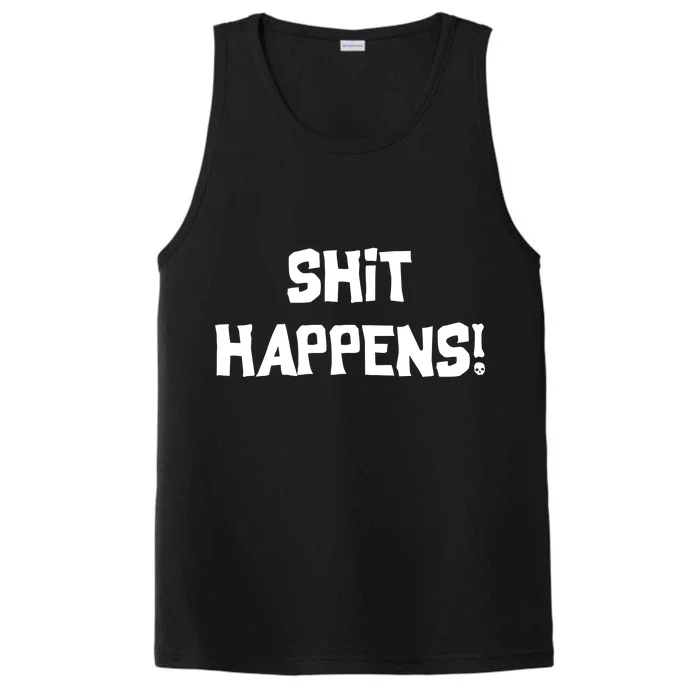 Shit happens Performance Tank