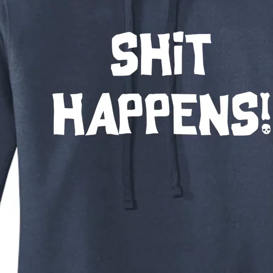 Shit happens Women's Pullover Hoodie