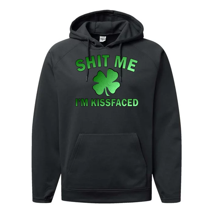 Shit Me I'm Kissfaced Performance Fleece Hoodie