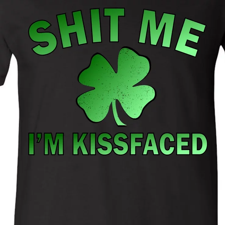 Shit Me I'm Kissfaced V-Neck T-Shirt