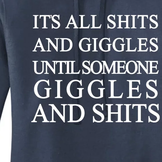 Shits And Giggles Funny Meme Women's Pullover Hoodie