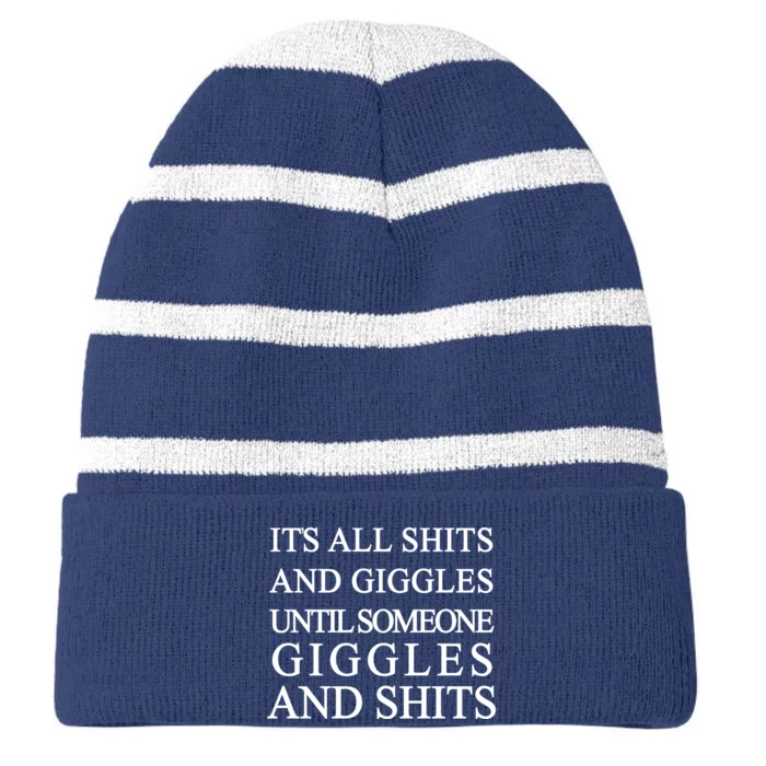 Shits And Giggles Funny Meme Striped Beanie with Solid Band