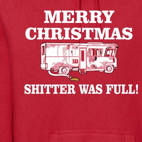 Shitter Was Full Funny Christmas Premium Hoodie