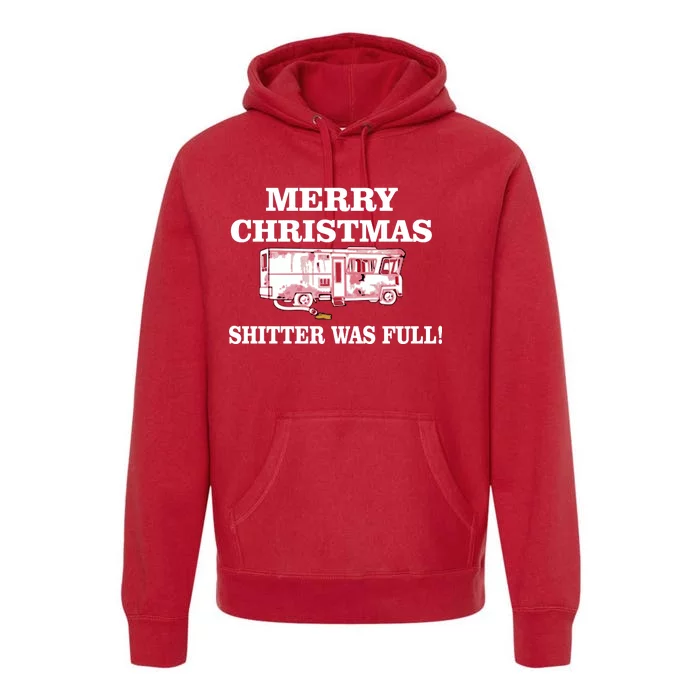 Shitter Was Full Funny Christmas Premium Hoodie