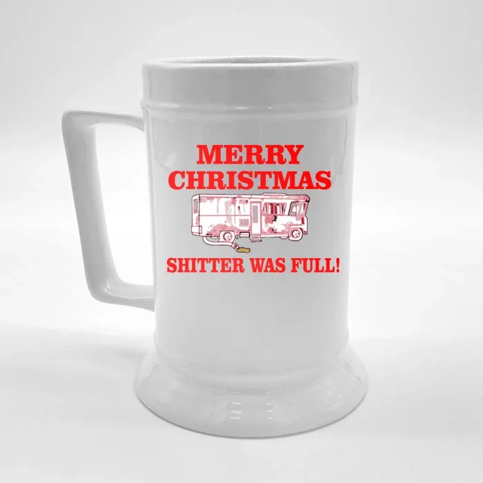 Shitter Was Full Funny Christmas Front & Back Beer Stein