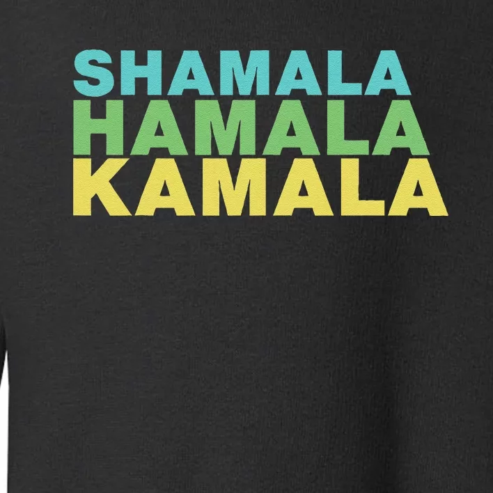 Shamala Hamala Kamala Toddler Sweatshirt