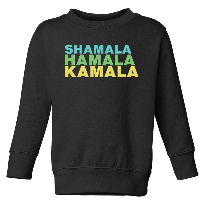 Shamala Hamala Kamala Toddler Sweatshirt