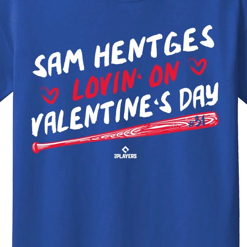 Sam Hentges Lovin On Valentines Day Baseball Lover Great Gift Kids T-Shirt