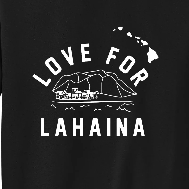 Strong Hawaii Love For Lahaina Tall Sweatshirt