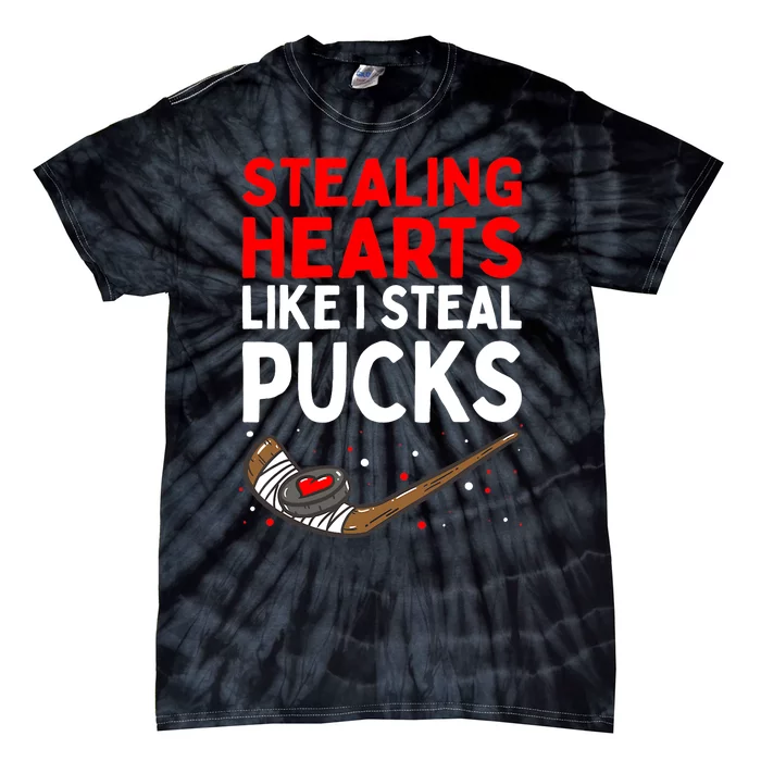 Stealing Heart Like I Steal Pucks Valentines Day Hockey Cute Tie-Dye T-Shirt