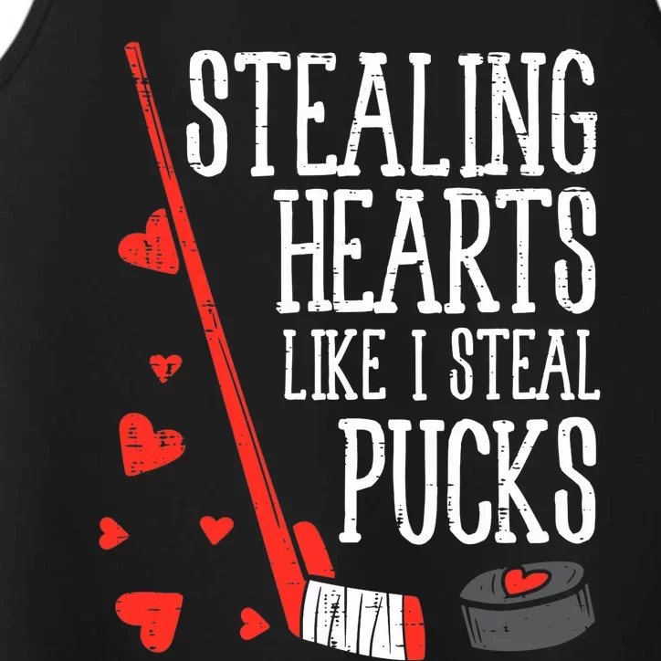 Stealing Hearts Like I Steal Pucks Valentines Day Ice Hockey Performance Tank