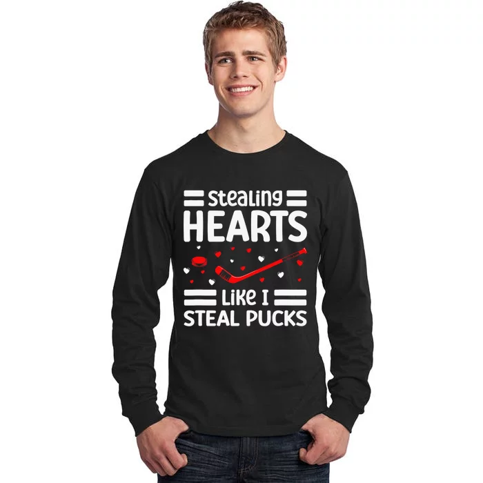 Stealing Hearts Like I Steal Pucks Hockey Valentines Day Tall Long Sleeve T-Shirt