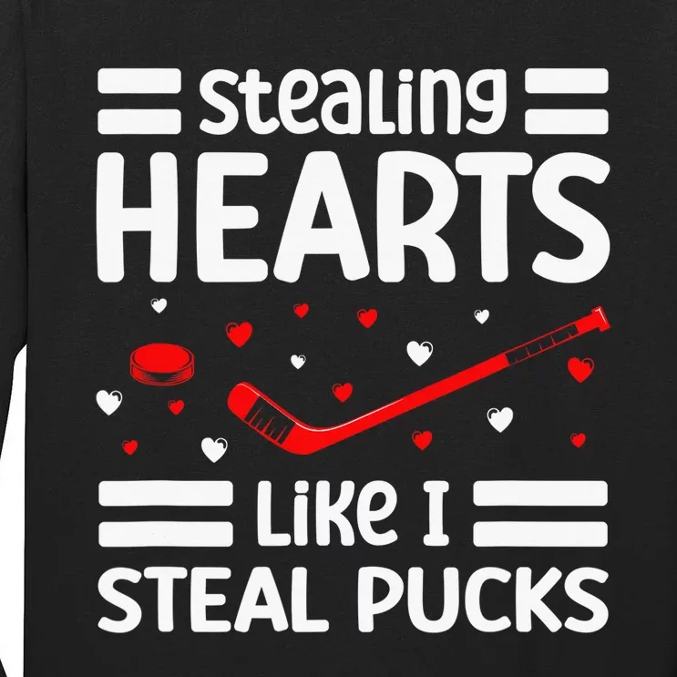 Stealing Hearts Like I Steal Pucks Hockey Valentines Day Tall Long Sleeve T-Shirt