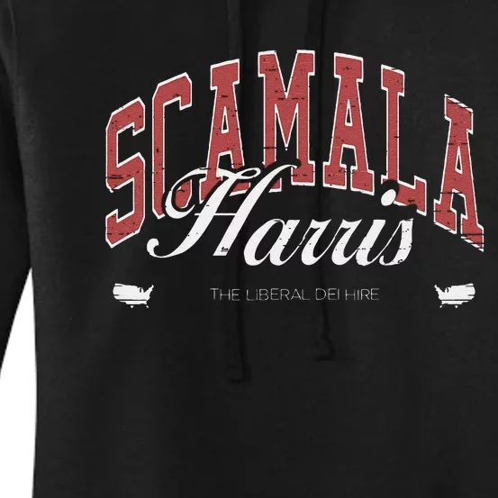 Scamala Harris Liberal Dei Hire Funny Antikamala Women's Pullover Hoodie