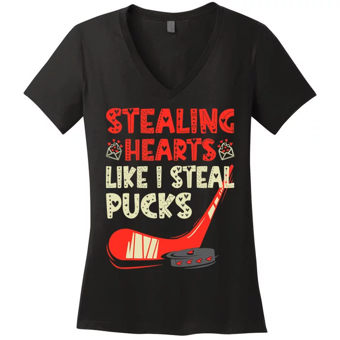 Stealing Heart Like I Steal Pucks Valentines Day Hockey Women's V-Neck T-Shirt