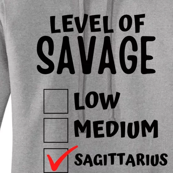 Sagittarius Horoscope Level Of Savage Zodiac Traits Pun Gift Women's Pullover Hoodie