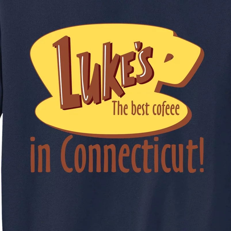 Stars Hollow Lukes Coffee The Best Coffee In Connecticut Tall Sweatshirt