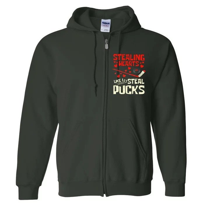 Stealing Heart Like I Steal Pucks Valentines Day Hockey Full Zip Hoodie