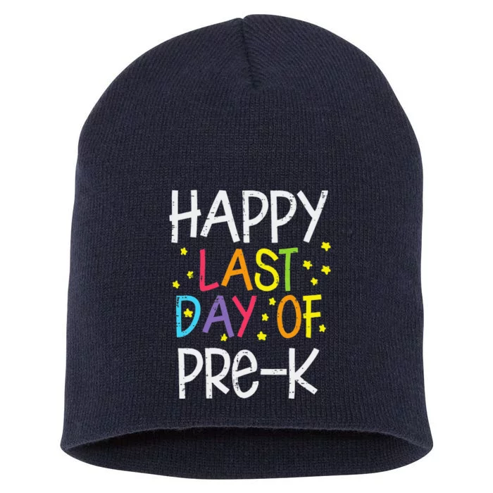 Stars Happy Last Day Of PreK School Teachers Short Acrylic Beanie