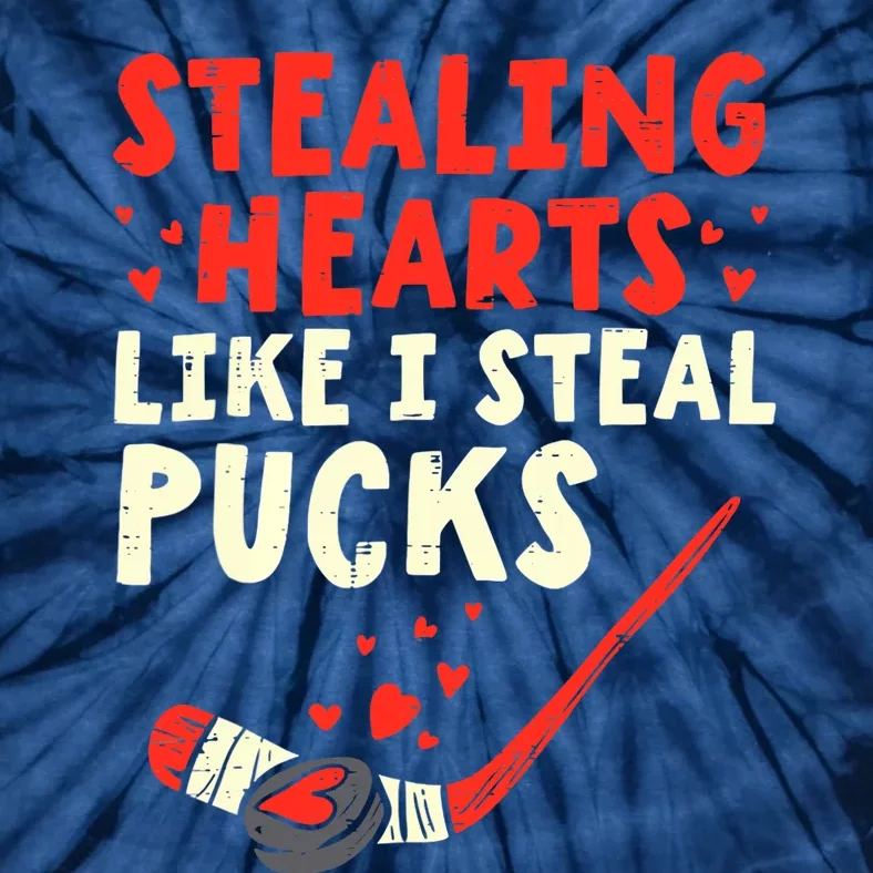 Stealing Heart Like I Steal Pucks Valentines Day Hockey Tie-Dye T-Shirt