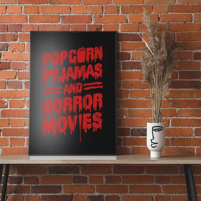 Scary Horror Movie Popcorn Pajamas And Horror Movies Poster