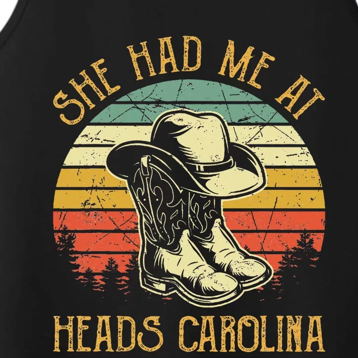 She Had Me At Heads Carolina Performance Tank