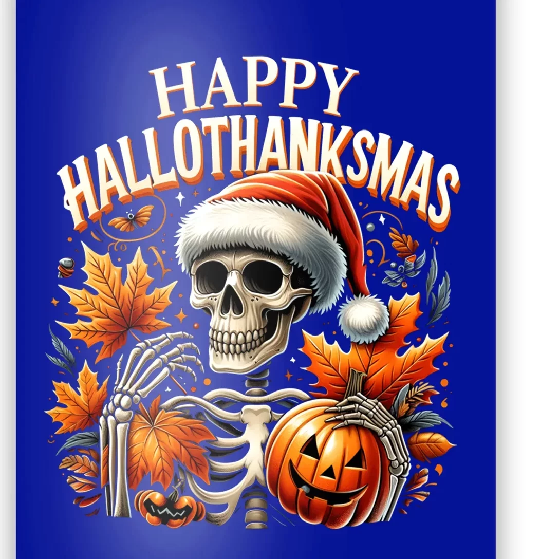 Skeleton Halloween Merry Christmas Happy Hallothanksmas Cool Gift Poster