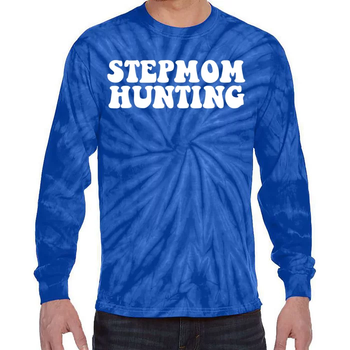 Stepmom Hunting Meaningful Gift Funny Quote Saying Step Mom Hunting Cute Gift Tie-Dye Long Sleeve Shirt