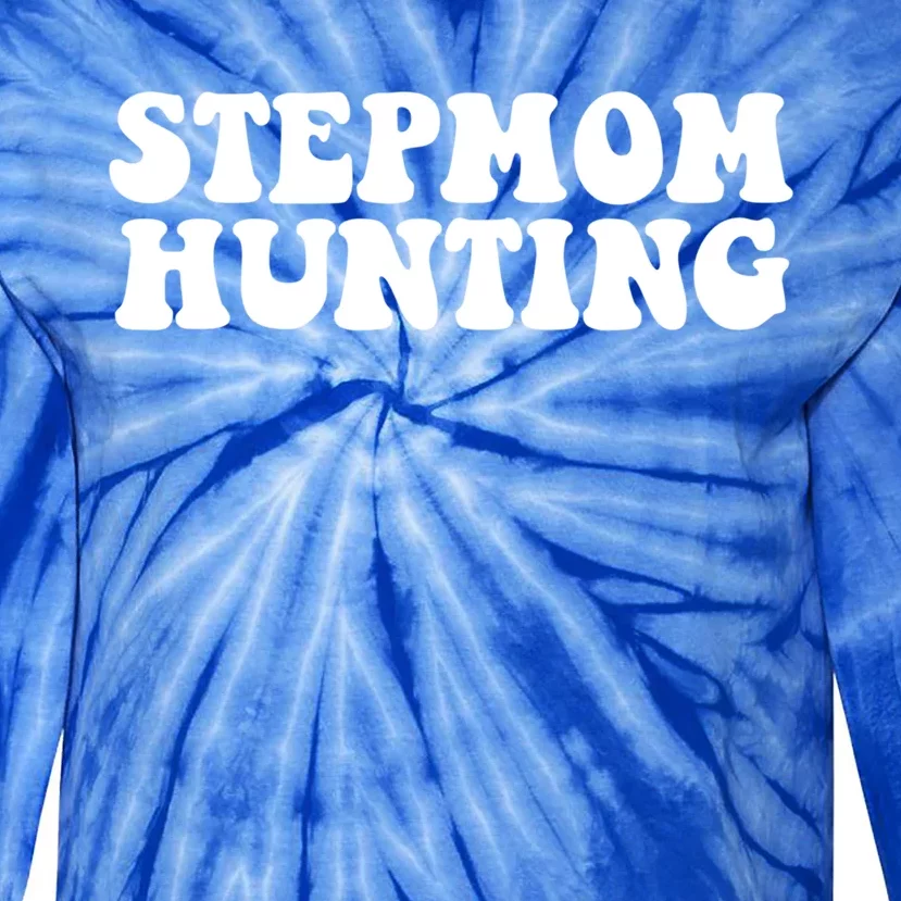 Stepmom Hunting Meaningful Gift Funny Quote Saying Step Mom Hunting Cute Gift Tie-Dye Long Sleeve Shirt