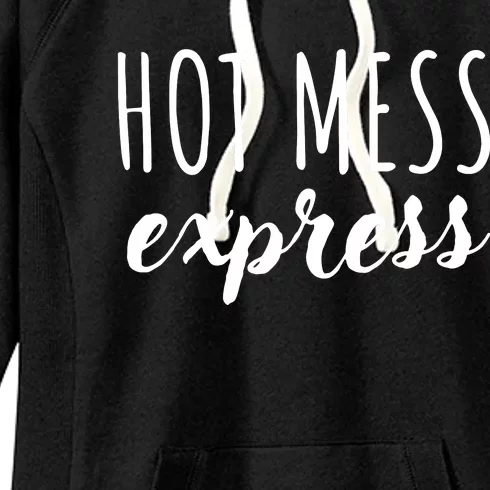 Saying Hot Mess Express Women's Fleece Hoodie