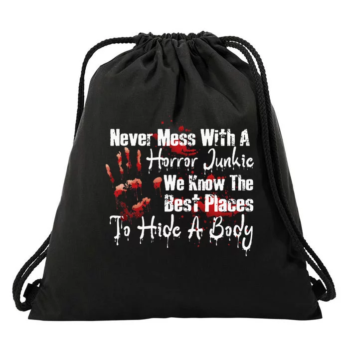 Scary Horror Movie Mess With A Horror Movie Junkie Drawstring Bag