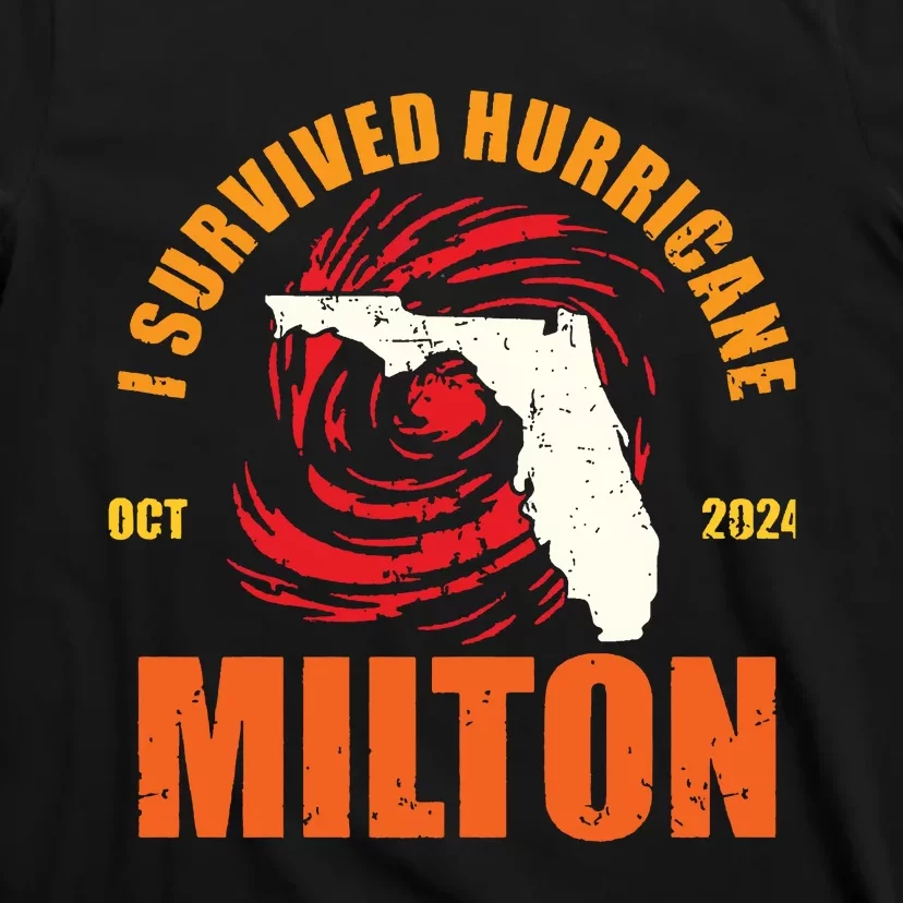 Survived Hurricane Milton Stay Strong Florida T-Shirt