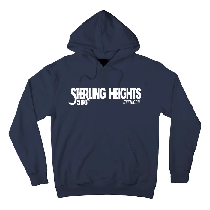 Sterling Heights Michigan 586 Hoodie