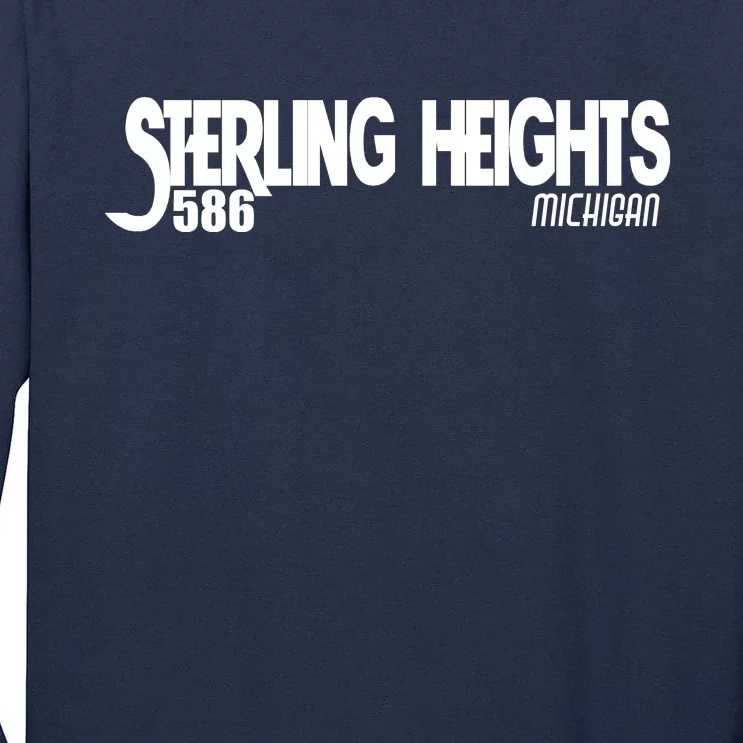 Sterling Heights Michigan 586 Tall Long Sleeve T-Shirt