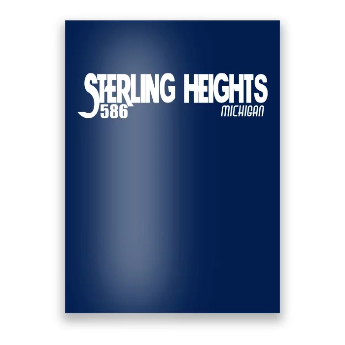 Sterling Heights Michigan 586 Poster