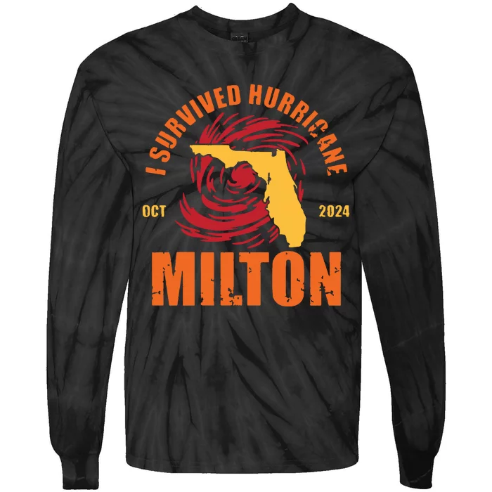 Survived Hurricane Milton Stay Strong Florida Tie-Dye Long Sleeve Shirt