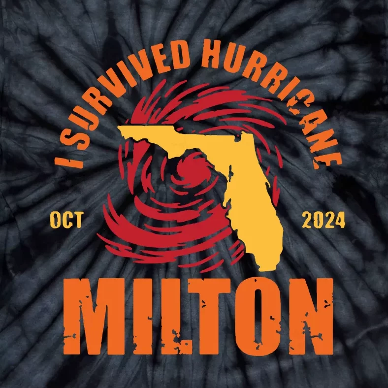 Survived Hurricane Milton Stay Strong Florida Tie-Dye T-Shirt