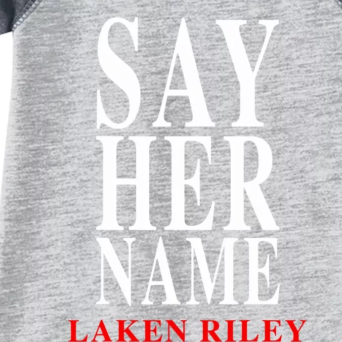 Say Her Name Laken Riley Infant Baby Jersey Bodysuit