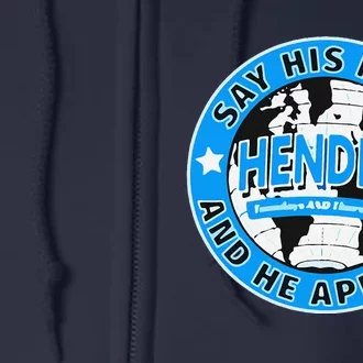 Say His Name And He Appears Joe Hendry Full Zip Hoodie