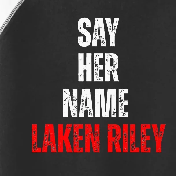 Say Her Name Say Her Name Laken Riley Toddler Fine Jersey T-Shirt