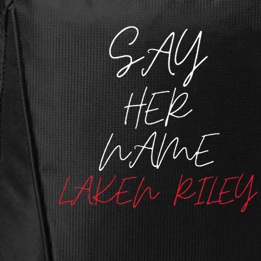 Say Her Name Say Her Name Laken Riley City Backpack