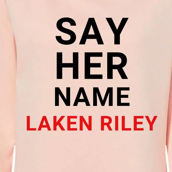 Say Her Name Laken Riley Womens California Wash Sweatshirt