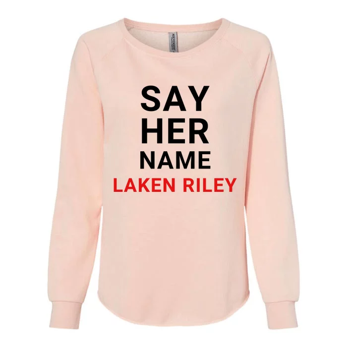 Say Her Name Laken Riley Womens California Wash Sweatshirt