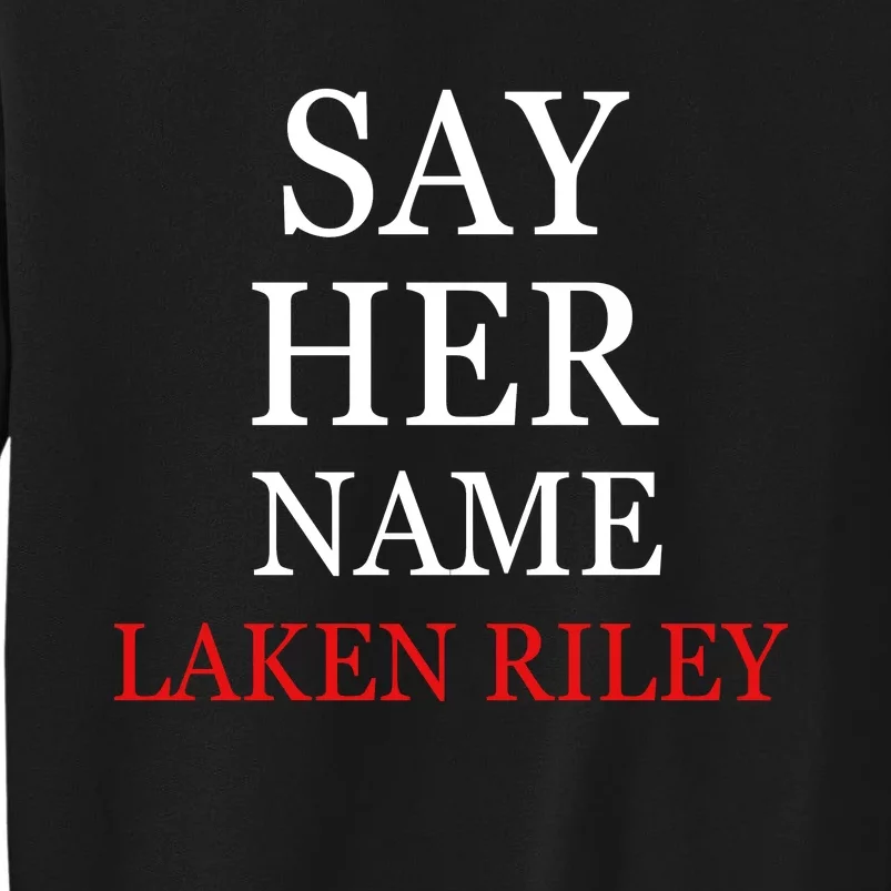 Say Her Name Laken Riley Sweatshirt