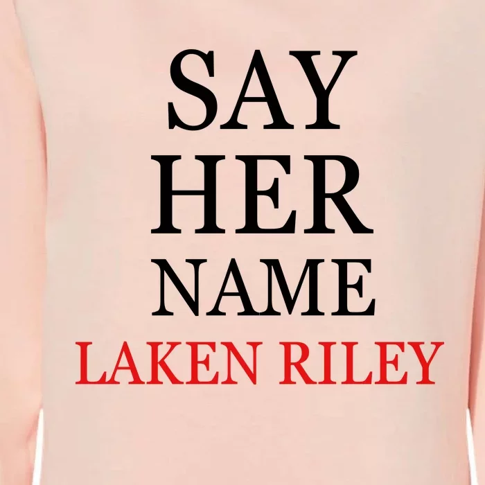 Say Her Name Laken Riley Womens California Wash Sweatshirt